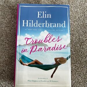Troubles in Paradise by Elin Hilderbrand
